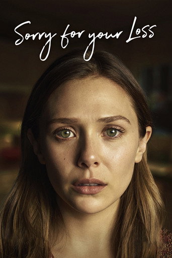 Regarder Sorry for Your Loss en streaming complet