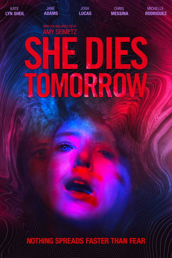 Regarder She Dies Tomorrow en streaming complet